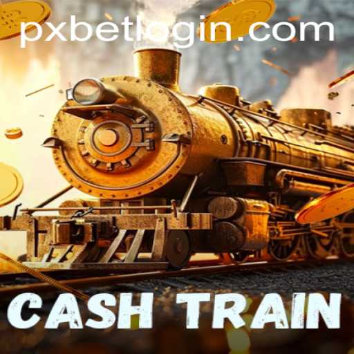 Discover the Exciting World of CashTrain: A Dynamic Adventure with pxbet
