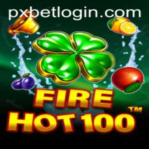 Exploring the Exciting World of FireHot100: A Thrilling Gaming Experience with pxbet
