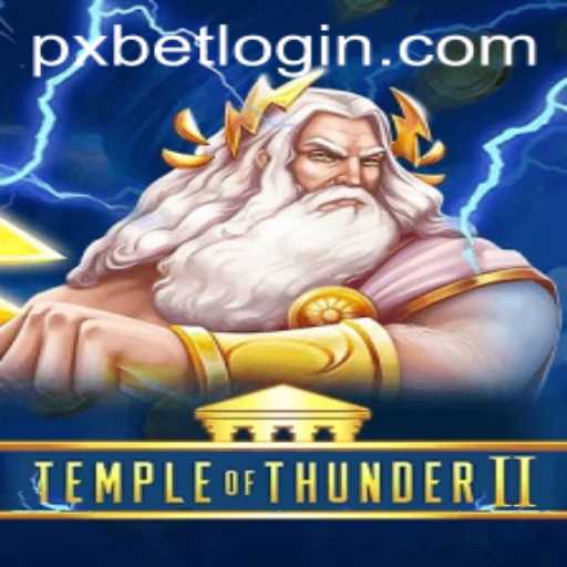 Temple of Thunder II: An Epic Gaming Adventure